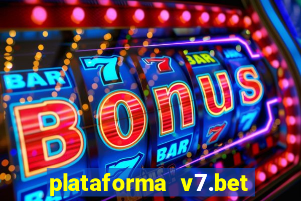 plataforma v7.bet paga mesmo